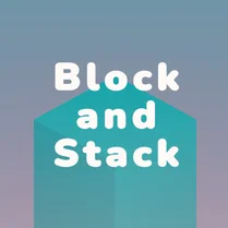 Play Block and Stack