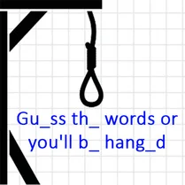 Play Guess the words or you'll be hanged