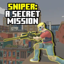 Play Sniper: a secret mission