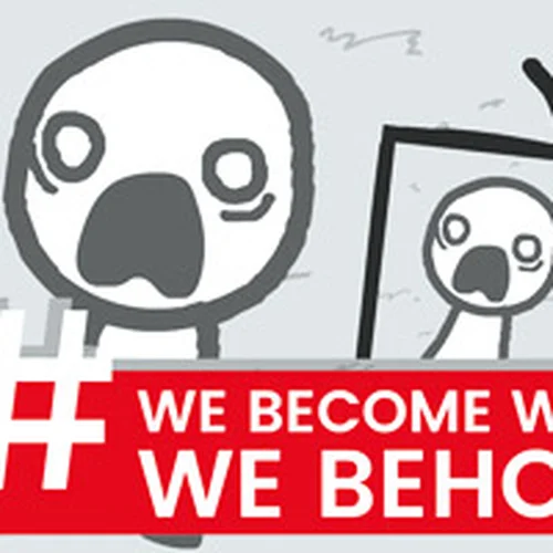 Play We Become What We Behold